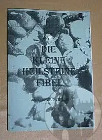 Die kleine Heilstein-Fibel