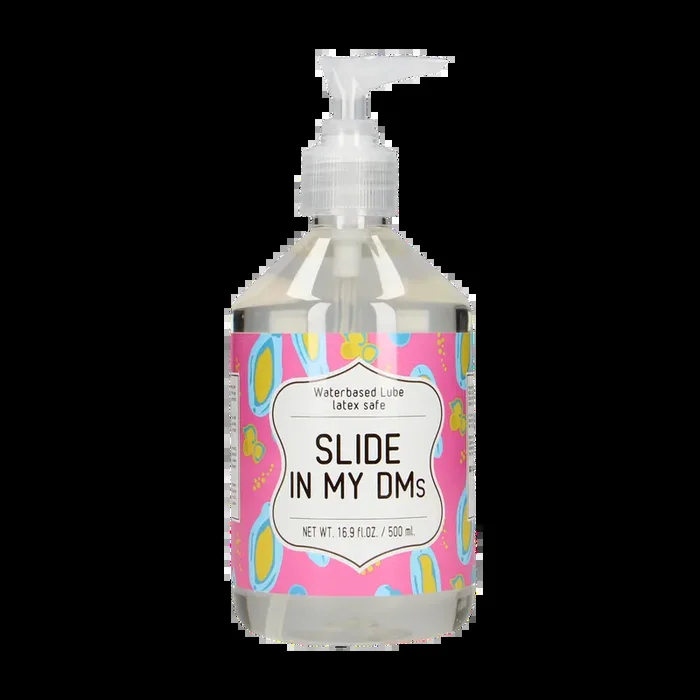 Slide In My DMs – Waterbased Lubricant – 17 fl oz / 500 ml